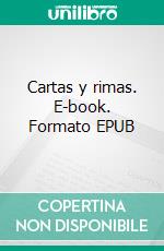 Cartas y rimas. E-book. Formato EPUB ebook