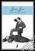 Juan José. E-book. Formato EPUB ebook