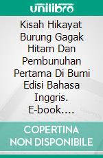 Kisah Hikayat Burung Gagak Hitam Dan Pembunuhan Pertama Di Bumi Edisi Bahasa Inggris. E-book. Formato PDF