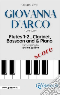 "Giovanna D'Arco" overture - Woodwinds & Piano (score). E-book. Formato PDF ebook