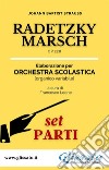 Radetzky Marsch - orchestra scolastica smim/liceo (set parti)Op.228. E-book. Formato PDF ebook