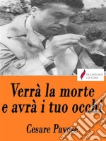 Verrà la morte e avrà i tuoi occhi . E-book. Formato EPUB ebook