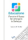 EducazioneFar emergere la bellezza. E-book. Formato EPUB ebook