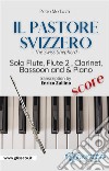 Il Pastore Svizzero - Solo Flute, Woodwinds and Piano (score)The Swiss Shepherd . E-book. Formato EPUB ebook