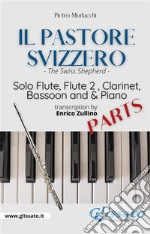 Il Pastore Svizzero - Solo Flute, Woodwinds and Piano (set of parts)The Swiss Shepherd . E-book. Formato PDF ebook