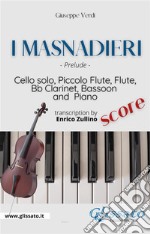 I Masnadieri (Prelude) - Cello, Woodwinds & Piano (score). E-book. Formato PDF