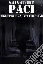 Biglietto di andata e ritorno. E-book. Formato EPUB ebook