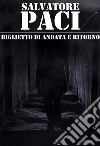 Biglietto di andata e ritorno. E-book. Formato EPUB ebook