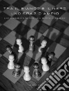 Tra il bianco e il nero, uno spazio ampio. E-book. Formato EPUB ebook