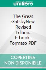 The Great GatsbyNew Revised Edition. E-book. Formato PDF ebook