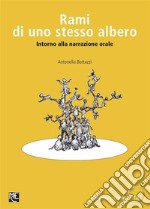 Rami di uno stesso alberoSulla narrazione orale. E-book. Formato EPUB ebook