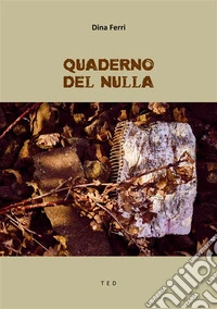 Quaderno del nulla. E-book. Formato EPUB ebook