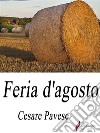 Feria d'agosto. E-book. Formato EPUB ebook