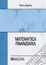 Matematica Finanziaria. E-book. Formato PDF ebook