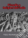 Filosofie e Religioni dell&apos;India. E-book. Formato EPUB ebook