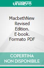 MacbethNew Revised Edition. E-book. Formato PDF ebook