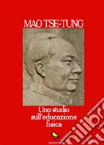 Uno studio sull'educazione fisica. E-book. Formato EPUB ebook