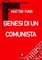 Genesi di un comunista. E-book. Formato EPUB ebook