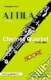 Attila (prelude) Clarinet quartet score. E-book. Formato PDF ebook