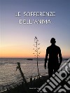 Le sofferenze dell'anima. E-book. Formato EPUB ebook