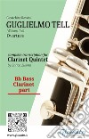 Bb bass Clarinet part of &quot;Guglielmo Tell&quot; for Clarinet QuintetWilliam Tell - Overture. E-book. Formato PDF ebook