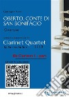 Bb Clarinet 1 part of &quot;Oberto, Conte di San Bonifacio&quot; for Clarinet QuartetOverture. E-book. Formato EPUB ebook