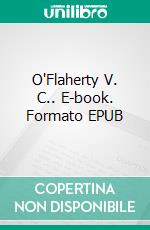 O'Flaherty V. C.. E-book. Formato EPUB