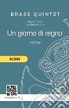 Un giorno di regno - Brass Quintet (Score)Overture. E-book. Formato PDF ebook