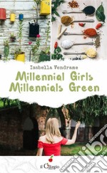 Millennial Girls Millennials Green. E-book. Formato EPUB ebook