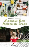 Millennial Girls Millennials Green. E-book. Formato EPUB ebook