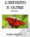 l'infinito e oltreself help. E-book. Formato PDF ebook di sara perini