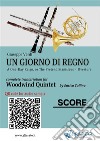 Woodwind Quintet Score &quot;Un giorno di regno&quot;Overture. E-book. Formato EPUB ebook