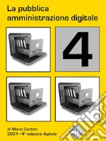 La pubblica amministrazione digitale 4. E-book. Formato EPUB ebook