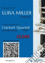 Clarinet Quartet Score of &quot;Luisa Miller&quot;Overture. E-book. Formato PDF ebook