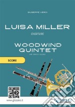 Luisa Miller - Woodwind Quintet (Score)Overture. E-book. Formato PDF