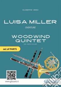 Luisa Miller - Woodwind Quintet (Parts)Overture. E-book. Formato PDF ebook di Giuseppe Verdi