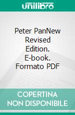 Peter PanNew Revised Edition. E-book. Formato PDF ebook di J.m. Barrie