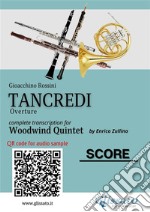 Woodwind Quintet Score &quot;Tancredi&quot;Overture. E-book. Formato EPUB ebook