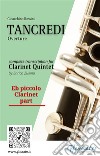 Eb piccolo Clarinet part of &quot;Tancredi&quot; for Clarinet QuintetOverture. E-book. Formato PDF ebook