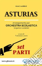 Asturias - orchestra scolastica (set parti). E-book. Formato PDF ebook