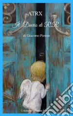 ATRXIl Diario di R.R. E-book. Formato EPUB ebook