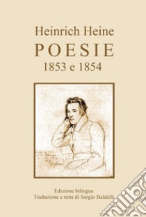 POESIE1853 e 1854. E-book. Formato EPUB ebook di Heinrich Heine