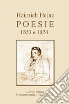 POESIE1853 e 1854. E-book. Formato EPUB ebook di Heinrich Heine