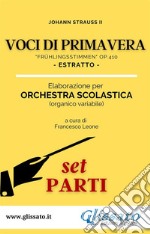 Voci di Primavera - Orchestra scolastica (set parti)'Frühlingsstimmen' Op.410. E-book. Formato PDF ebook