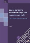 Codice del diritto internazionale privato e processuale civile 2021. E-book. Formato EPUB ebook di Arcangela Maria Tamburro