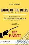 Carol of the bells - orchestra scolastica smim/liceo (set parti)Ukrainian Bell Carol. E-book. Formato PDF ebook