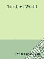 The Lost World. E-book. Formato EPUB ebook