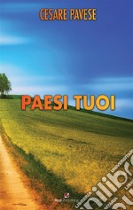 Paesi tuoi. E-book. Formato EPUB ebook