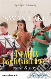 Swan Lake - Easy Flexible Band (score & parts). E-book. Formato PDF ebook