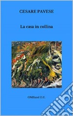 La casa in collina. E-book. Formato PDF ebook